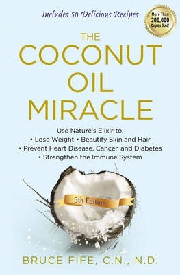 Image of The Coconut Oil Miracle Book Cover